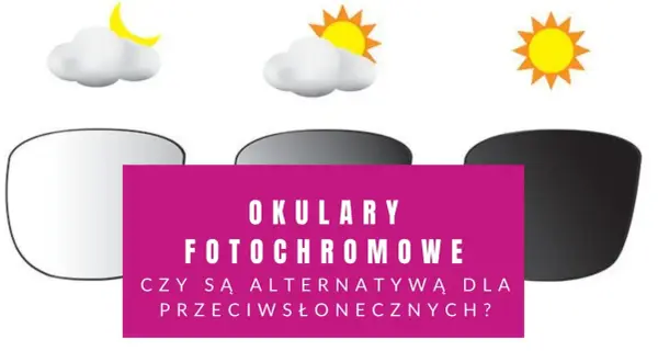 Jak długo działają fotochromy? Sygnały zużycia i sposoby na trwałość.